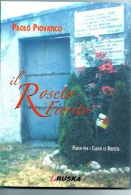 Il roseto fiorito. Poesie per i caduti di Rovetta