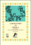 Laboratorio di chimica. Con espansione online. Vol. 2: Dalla nomenclatura all'organica.