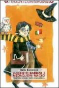 Lucchetti babbani e medaglioni magici. Harry Potter in italiano: le sfide di una traduzione