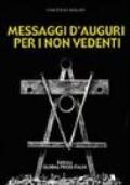 Messaggi d'auguri per i non vedenti