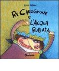 Re Carognone e l'acqua rubata