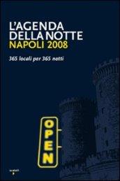 Napoli 2008. 365 locali per 365 notti