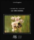 Le orchidee. I tesori del Salento