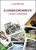 Il luogo che non c'è: i segreti di Erbonne