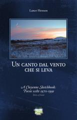 Un canto dal vento che si leva. Ediz. italiana e inglese