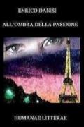 All'ombra della passione