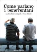 Come parlano i beneventani. La filosofia di un popolo e il suo dialetto