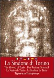 La Sindone di Torino. Ediz. multilingue