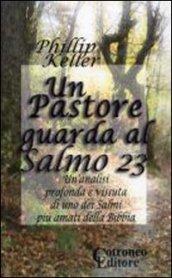 Un pastore guarda al salmo 23