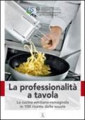 La professionalità a tavola