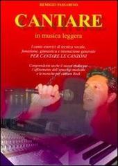 Cantare in musica leggera. Con audiocassetta