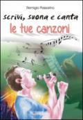 Scrivi, suona e canta le tue canzoni