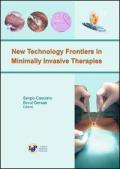 New technology frontiers in minimally invasive therapies