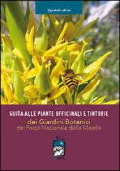 Guida alle piante officinali e tintorie dei giardini botanici del parco nazionale della Majella