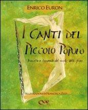 I canti del piccolo popolo. Musiche e leggende del mondo delle fate. Con CD Audio