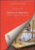 Quinta di copertina. Quando la legatura diventa arte. Ediz. illustrata