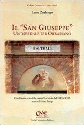 Il «San Giuseppe». Un ospedale per Orbassano