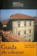 A guide to the collections. MAEC Museo dell'Accademia Etrusca e della Città di Cortona
