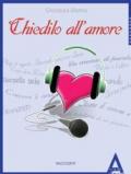 Chiedilo all'amore