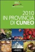 2010 in provincia di Cuneo. Annual degli eventi