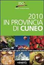 2010 in provincia di Cuneo. Annual degli eventi