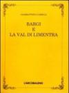 Bargi e la val di Limentra (rist. anast.)