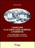 I Marconi e la loro casa-albergo a Porretta