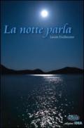 La notte parla