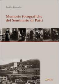 Memorie fotografiche del seminario di Patti