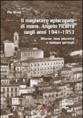 Il magistero episcopale di mons. Angelo Ficarra negli anni 1941-1953. Riforme, linee educative e tipologie spirituali