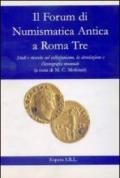 Il forum di numismatica antica a Roma Tre. Studi e ricerche sul collezionismo, la circolazione e l'iconografia monetale