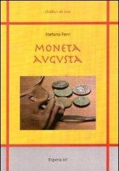 Moneta augusta. Guida all'identificazione delle monete romane imperiali