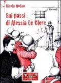 Sui passi di Alessia Le Clerc