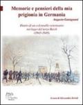 Memorie e pensieri della mia prigionia in Germania. Diario di un colonnello veterinario nei lager del terzo Reich (1943-1945)