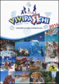 Viviparchi 2016. Family time