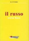 Il russo. Corso base