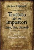 Trattato dei tre impostori. Mosè, Gesù, Maometto