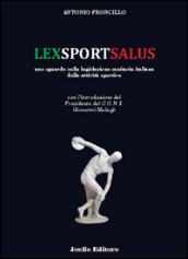 Lexsportsalus. Uno sguardo sulla legislazione sanitaria italiana delle attività sportive