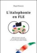L'italophonie en FLE. Effets de la langue maternelle sur l'enseignement. Apprentissage de l'oral en français langue etrangère