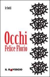 Occhi. Un libro. La mia anima!