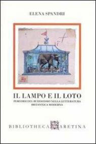 Il lampo e il loto. Percorsi del buddhismo nella letteratura britannica moderna