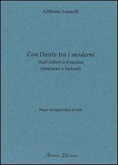 Con Dante tra i moderni. Dall'Alfieri a Pasolini