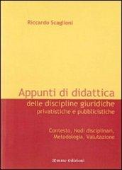 Appunti di didattica delle discipline giuridiche privatistiche e pubblicistiche