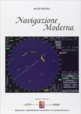 Navigazione moderna. Per gli Ist. tecnici nautici