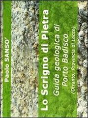 Lo scrigno di pietra. Guida geologica di porto Badisco (Otranto, Provincia di Lecce)