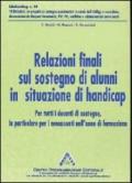 Educhandicap. 18.Relazioni finali con progetti sul sostegno di alunni in situazioni di handicap