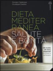 Dieta mediterranea. Salute e bontà