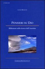 Pensieri su Dio. Riflessioni sulla ricerca dell'assoluto