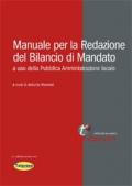 Manuale per la redazione del bilancio di mandato a uso della pubblica amministrazione locale. CD-ROM