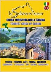 «La Sabina in tasca». Guida turistica della Sabina. Comuni itinerari, arte, natura, curiosità. Con cartina. Ediz. italiana e inglese